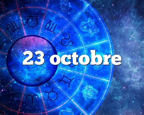 horoscope 23 octobre 2023